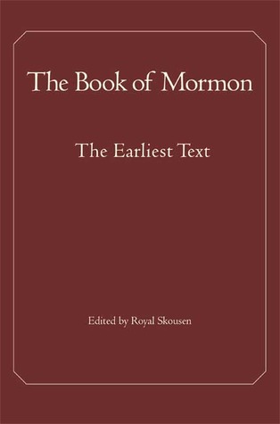 "The Book of Mormon, The Earliest Text"